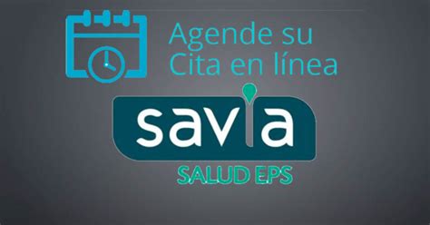 citas savia salud|Cita Médica Savia Salud EPS 2024